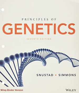 Principles of Genetics - Loose Leaf, by Snustad D. Peter; Simmons - Acceptable