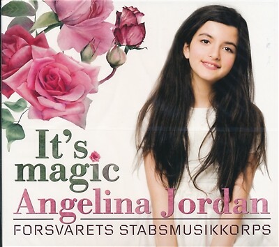 Angelina Jordan & Forsvarets Stabsmusikkorps: It's Magic