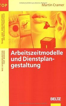 Arbeitszeitmodelle und Dienstplangestaltung: Wie Ki... | Buch | Zustand sehr gut