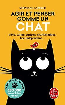 Agir Et Penser Comme Un Chat De Garnier, StéPhane | Livre | éTat TrèS Bon