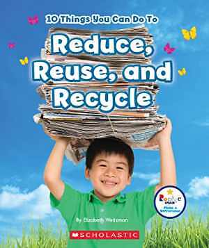 10 Things You Can Do To Reduce, Reuse, - Paperback, by Weitzman Elizabeth - Good