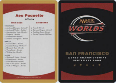 WorldChampionshipDecks2004⭐︎AeoPaquette Decklist - Aeo Paquette - 2004 ~ Near Mint World