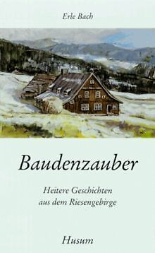 Baudenzauber. Heitere Geschichten Aus Dem Riesengebir... | Livre | Ã©Tat TrÃ¨S Bon