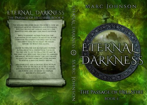 Eternal Darkness (the Passage of Hellsfire, Book 4) by Marc Johnson ...