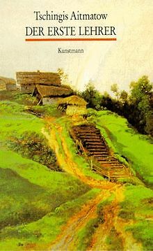 Der Erste Lehrer Von Aitmatow, Tschingis | Buch | Zustand Sehr Gut