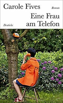 Eine Frau am Telefon: Roman von Fives, Carole | Buch | Zustand sehr gut