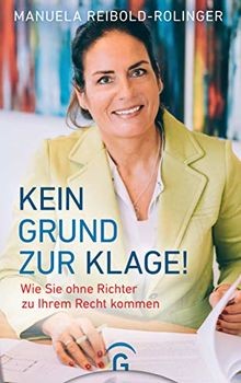 Kein Grund zur Klage!: Wie Sie ohne Richter zu Ih... | Book | condition like new