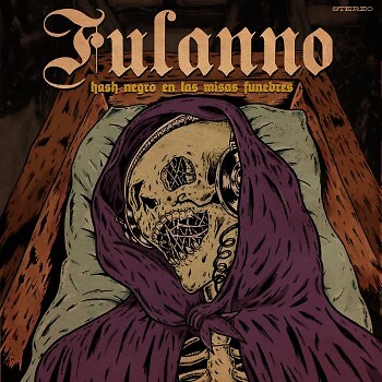 FULANNO - Hash Negro En Las Misas (12'' LP on Green Vinyl)