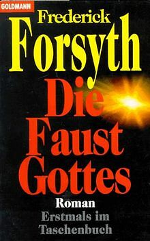 Die Faust Gottes. Von Forsyth, Frederick | Buch | Zustand Gut