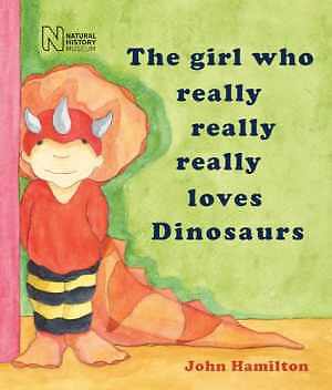 The Girl Who Really Really Really Loves Dinosaurs - Paperback - Good