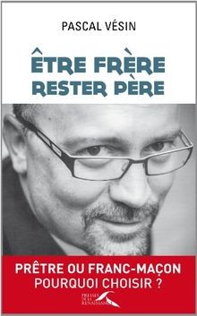 Etre frère, rester père by VESIN, Pascal | Book | condition good