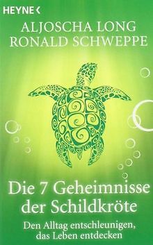 Die 7 Geheimnisse der Schildkröte: Den Alltag entschleun... | Buch | Zustand gut