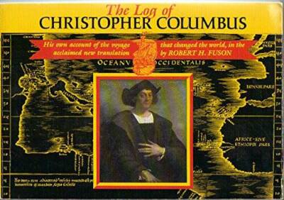 The Log of Christopher Columbus - Paperback By Fuson, Robert H. - VERY GOOD