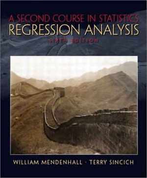 A Second Course in - Hardcover, by Mendenhall William Sincich - Acceptable n