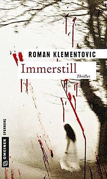 Immerstill: Thriller (Thriller Im Gmeiner-Verlag)... | Buch | Zustand Akzeptabel