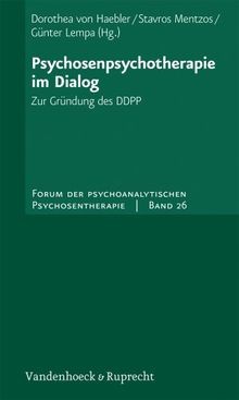 Psychosenpsychotherapie im Dialog: Zur Gründung des DDPP... | Buch | Zustand gut