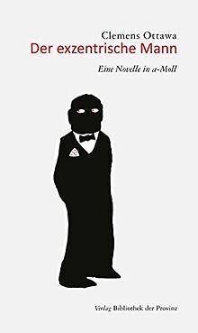 Der Exzentrische Mann: Eine Novelle In A-Moll De Otta... | Livre | Ã©Tat TrÃ¨S Bon