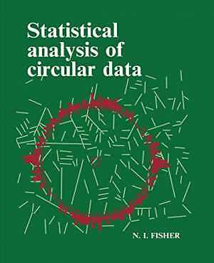Statistical Analysis of Circular Data - Paperback, by Fisher N. I. - Good