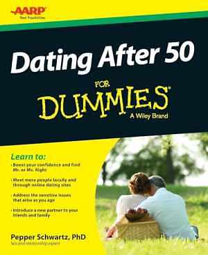 Dating After 50 For Dummies - Paperback, by Schwartz Pepper - Good