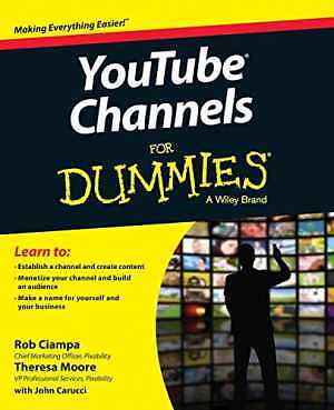 YouTube Channels for Dummies - Paperback, by Ciampa Rob; Moore Theresa - Good
