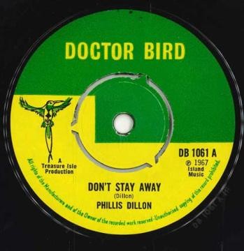 英7” Phyllis Dillon /  McCook  Dont Stay Away / What Now ? DB1061 Doctor Bird /00050 7