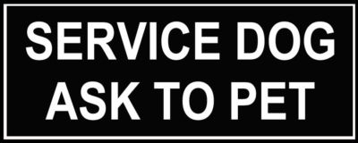 Dean & Tyler SERVICE DOG ASK TO PET Patches for Working Dog Harness Sm Med or Lg