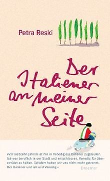 Der Italiener an meiner Seite von Reski, Petra | Buch | Zustand gut
