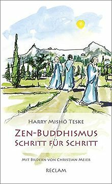 Zen-Buddhismus Schritt für Schritt: Eine Einführung... | Buch | Zustand sehr gut