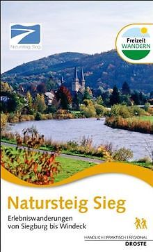Natursteig Sieg. Erlebniswanderungen Von Siegburg Bis Wind... | Livre | Ã©Tat Bon