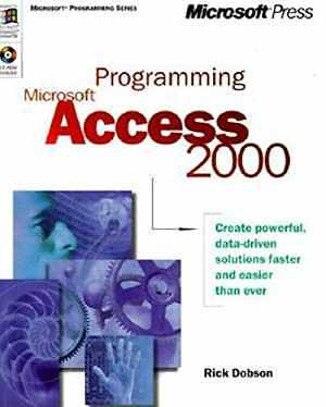 Programming Microsoft Access 2000 - Paperback, by Dobson Rick - Acceptable