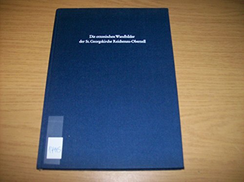 Die Ottonischen Wandbilder Der St. Georgskirche Reichenau-Oberzell., Kurt Martin
