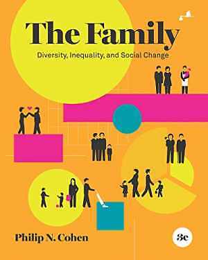 The Family: Diversity, Inequality, and - Paperback, by Cohen Philip N. - Good