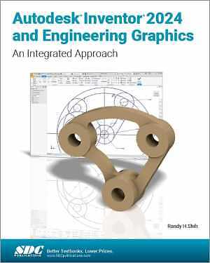 Autodesk Inventor 2024 and Engineering - Paperback, by Randy Shih - New h