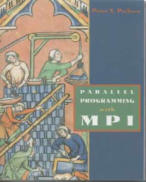 Parallel Programming with MPI - Paperback, by Pacheco Peter - Good