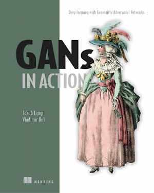 GANs in Action: Deep learning with - Paperback, by Langr Jakub; Bok - Very Good
