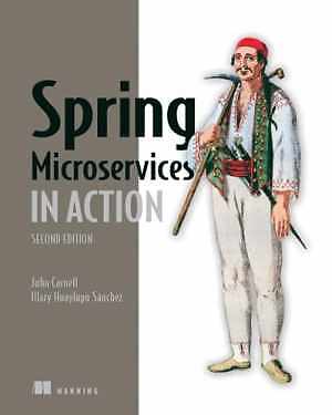 Spring Microservices in - Paperback, by Carnell John; Huaylupo - Very Good