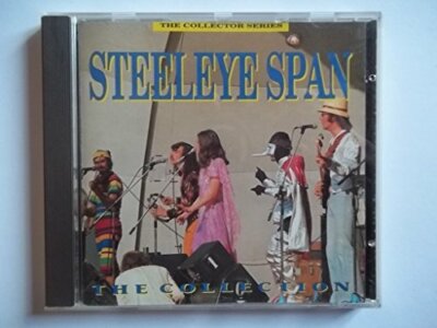 Steeleye Span - Steeleye Span: The Collection - Steeleye Span CD SWVG The Fast