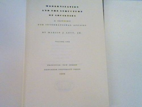 Modernization And The Structure Of Societies: A Setting For International Affair