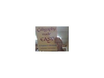 Calligraphy Made Easy: A Beginner's Workbook by Shepherd, Margaret Paperback The