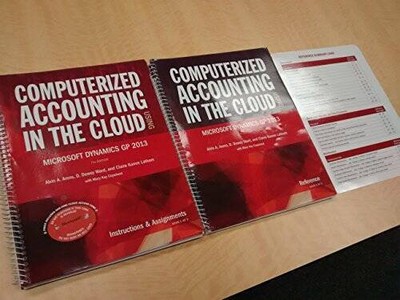 Computerized Accounting in the Cloud Using Microsoft Dynamics-GP 2013 - GOOD