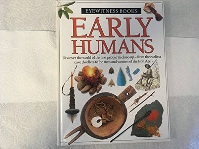 Early Humans, Dorling Kindersley Ltd
