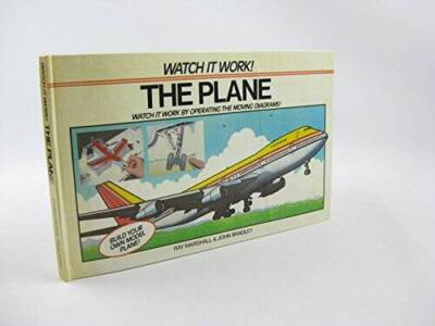 The Plane (Watch It Work) - Hardcover By Marshall, Roy - GOOD
