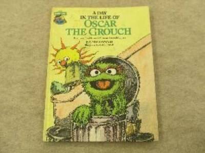 A day in the life of Oscar the Grouch: Featuring Jim Hensons Sesame - VERY GOOD