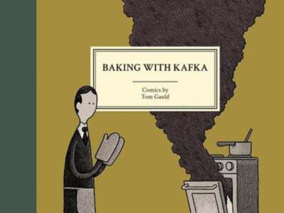 Baking with Kafka by Tom Gauld: New