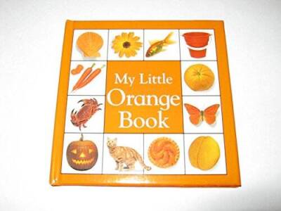 My Little Orange Book (My Little Color Library) - Hardcover - VERY GOOD