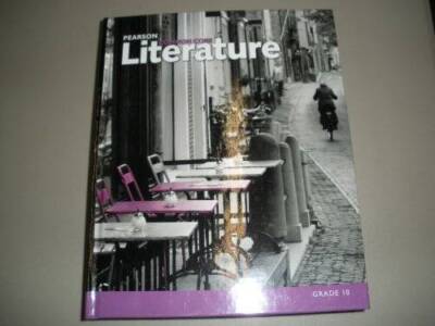 Pearson Common Core Literature Grade 10 Student Edition - Hardcover - GOOD