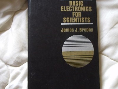 BASIC ELECTRONICS FOR SCIENTISTS By James John Brophy - Hardcover **Excellent**