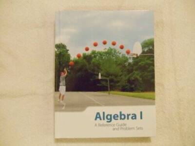 K12 Algebra 1 - A Reference Guide and Problem Sets - Hardcover - VERY GOOD
