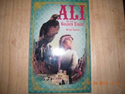 Ali and the Golden Eagle - Paperback By Wayne Grover - GOOD
