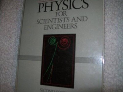 Physics for Scientists and Engineers, Second Edition - Hardcover - ACCEPTABLE